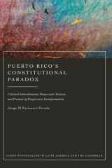 Puerto Rico’s Constitutional Paradox Colonial Subordination, Democratic Tension, and Promise of Progressive Transformation cover image