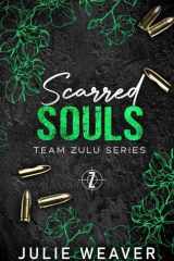 Scarred Souls: Special Edition Cover (Team Zulu Series) cover image