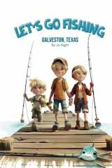 Let's Go Fishing: Galveston, Texas Edition cover image