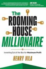 The Rooming House Millionaire Investing Outside the Box for Maximum Profit cover image