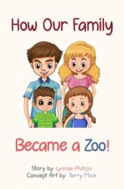 How Our Family Became a Zoo cover image