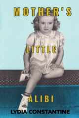 Mother's Little Alibi cover image