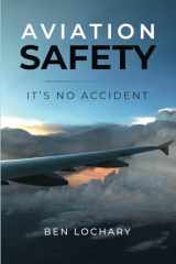 Aviation Safety It's No Accident cover image