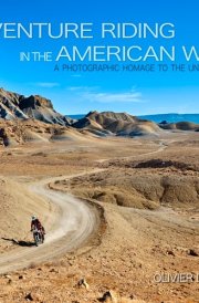 Adventure Riding in the American West A Photographic Homage to the Untamed USA cover image