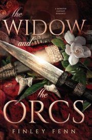 The Widow and the Orcs A Monster Fantasy Romance cover image