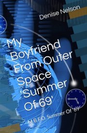 My Boyfriend From Outer Space 'Summer Of 69': M.B.F.O. Summer Of '69' cover image