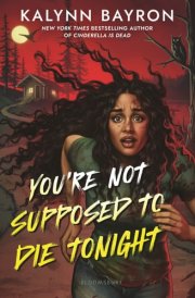 You're Not Supposed to Die Tonight cover image