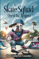 Skate Squad Quest for Respect cover image
