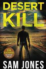 Desert Kill: FBI Mystery Thriller (Dean Blackwood FBI Mystery Thriller) cover image
