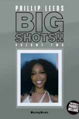 BIG SHOTS!! Volume Two More Shots from the Worlds of Music, Fashion and Beyond cover image