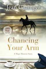 Chancing Your Arm - Large Print: A Mags Munroe Story (The Mags Munroe Series) cover image