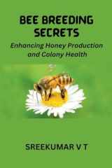 Bee Breeding Secrets Enhancing Honey Production and Colony Health cover image