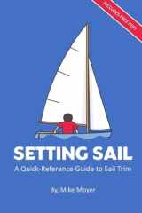 Setting Sail A Quick-Reference Sail Trim Guide cover image