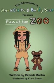 The Adventures of Anna Claire & Buddy Bear Presents Fun at the Zoo cover image