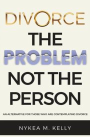 Divorce the Problem and Not the Person cover image