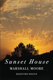 The Sunset House Selected Essays cover image