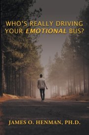 Who's Really Driving Your Emotional Bus? cover image