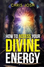 How to Access your divine energy cover image