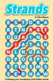 Strands Puzzle Book: Unlock the Fun of Word Puzzles with 100 Themed Challenges! cover image