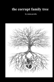 The Corrupt Family Tree (Life Through Poetry) cover image