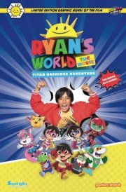 Ryan's World the Movie: Titan Universe Adventure: Limited Edition Graphic Novel cover image