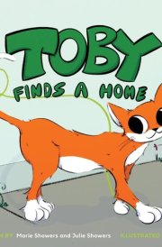 Toby Finds a Home A Story about Homelessness cover image