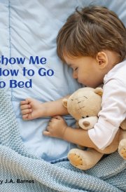 Show Me How to Go to Bed cover image
