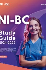 NI-BC Study Guide 2024-2025 All in One NI-BC Exam Prep for the Certification in Informatics Nurse. With NI-BC Exam Review and 500 NI-BC Professional Practice Questions. cover image