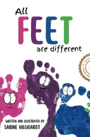 All Feet Are Different: A Children's Book About Diversity cover image