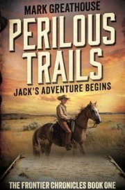 Perilous Trails Jack's Adventure Begins cover image
