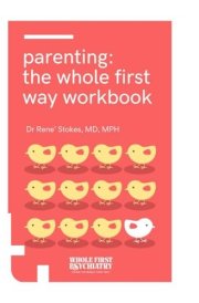 Parenting The Whole First Way Workbook & Journal cover image