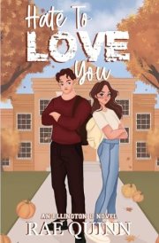 Hate To Love You An Ellington U Novel cover image