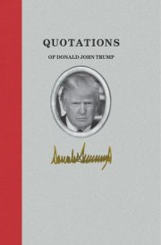 Quotations of Donald J. Trump cover image