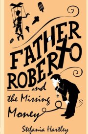 Father Roberto and the Missing Money Two Heartwarming Cosy Mysteries cover image