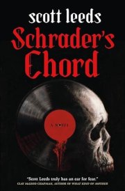 Schrader's Chord A Novel cover image