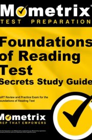 Foundations of Reading Test Secrets Study Guide FoRT Review and Practice Exam for the Foundations of Reading Test cover image