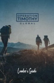 Operation Timothy Global: Leader's Guide cover image