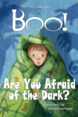 BOO! Are You Afraid of the Dark? cover image