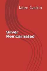 Silver Reincarnated cover image