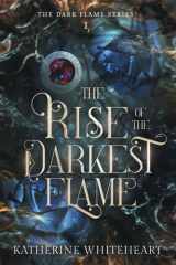 The Rise of The Darkest Flame (The Dark Flame Series) cover image
