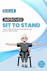 Improved Sit To Stand: Gently Improve Balance & Strength To Get Up From Chairs Easier cover image