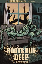Ghoulish Ghosts Presents Roots Run Deep and The 'Dillo cover image