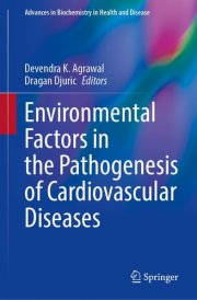 Environmental Factors in the Pathogenesis of Cardiovascular Diseases cover image
