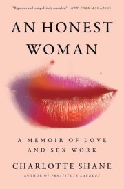 An Honest Woman A Memoir of Love and Sex Work cover image