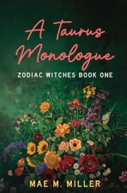 A Taurus Monologue: Zodiac Witches Book One cover image