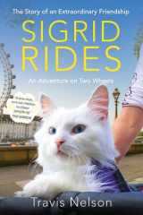 Sigrid Rides The Story of an Extraordinary Friendship and an Adventure on Two Wheels
