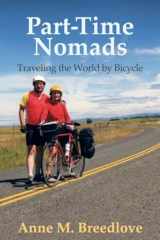 Part-Time Nomads Traveling the World by Bicycle