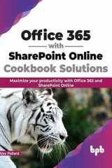 Office 365 with SharePoint Online Cookbook Solutions Maximize your productivity with Office 365 and SharePoint Online (English Edition)