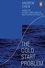 The Cold Start Problem How to Start and Scale Network Effects cover image