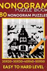 Nonogram Puzzle Book: Easy To Hard, From 20x20 to 50x50 Grids , Griddles, Hanjie – 80 Puzzles cover image